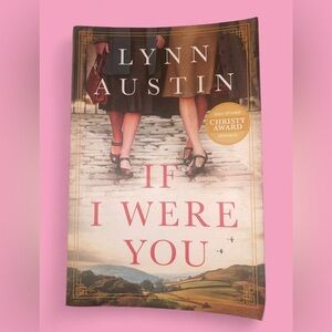 Lynn Austin | ‘If I Were You' Book